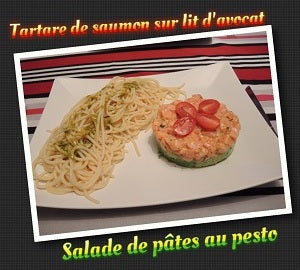 tartare de saumon sur lit d'avocat et salade de pâtes au pesto