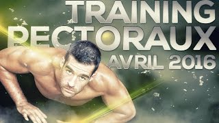 Entrainement Pectoraux avril 2016
